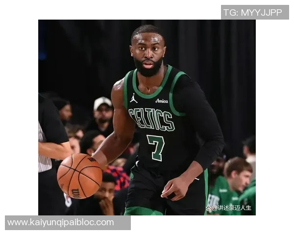 杰伦布朗谈凯尔特人大学理念努力提升球员篮球认知与赛场智慧 杰伦布朗谈凯尔特人大学理念努力提升球员篮球认知与赛场智慧